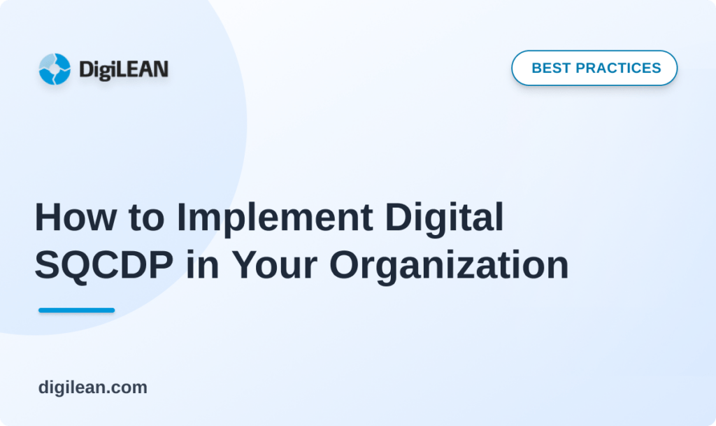 How to Implement Digital SQCDP in Your Organization
