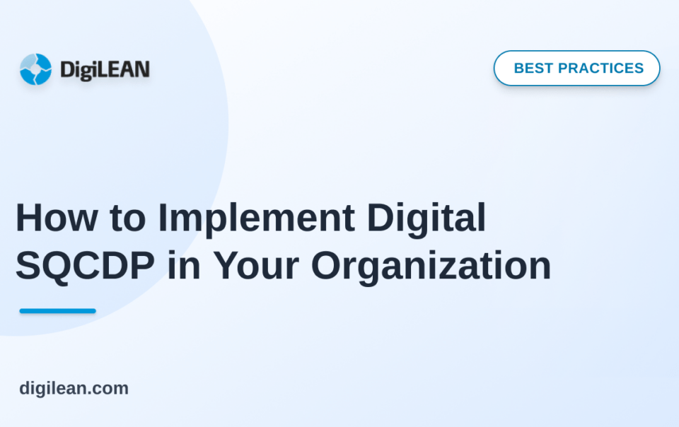 How to Implement Digital SQCDP in Your Organization