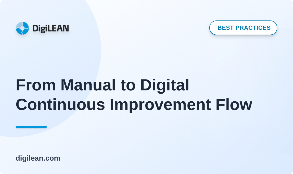 From Manual to Digital Continuous Improvement Flow