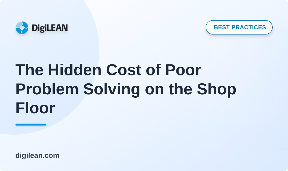 poor problem solving on the shop floor
